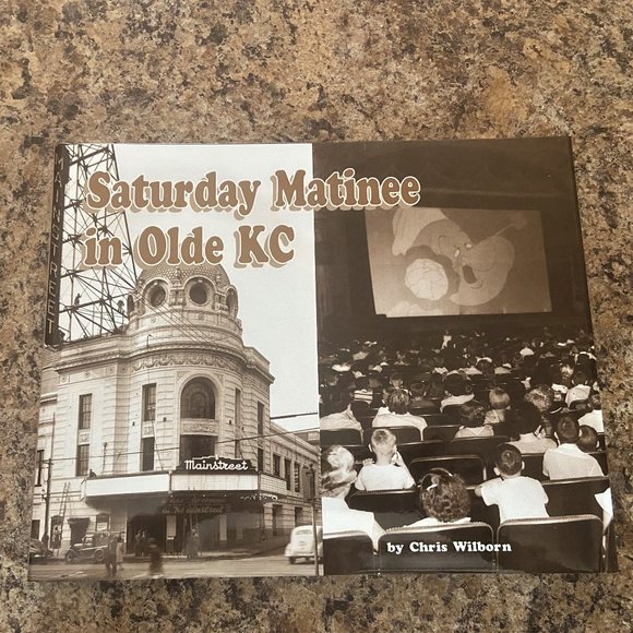 NWT Vintage Photo Book 'Saturday Matinee in Olde KC' by Chris Wilborn - Picture 1 of 16